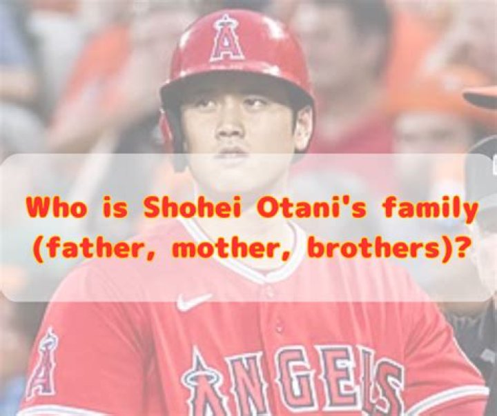 Who are Shohei Ohtanis Parents? Shohei Ohtani Biography, Parents Name, Nationality and More